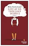 Love at Six Thousand Degrees by Maki Kashimada