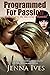 Programmed For Passion (The Tau Cetus Chronicles Book 4)