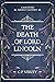The Death of Lord Lincoln