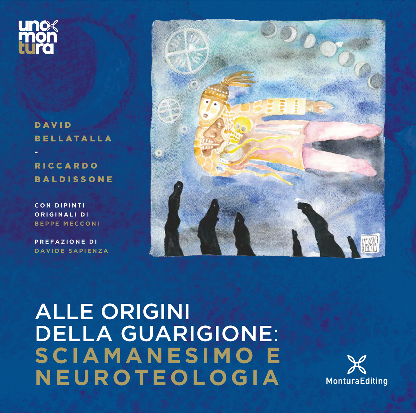 Alle origini della guarigione. Sciamanesimo e neuroteologia
