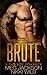 BRUTE (A Dogs of War Motorcycle Club Romance)