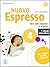 Nuovo Espresso 4 - Student Book & Exercise Book & E-Book Inte... by Maria Bali