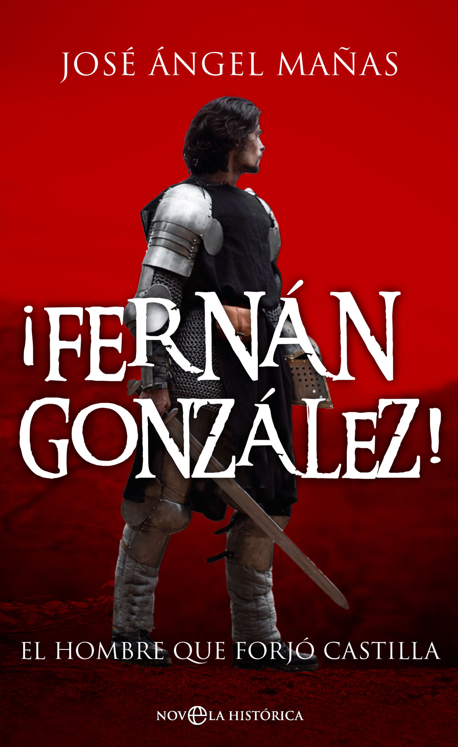 Portada de ¡Fernán González!, de José Ángel Mañas