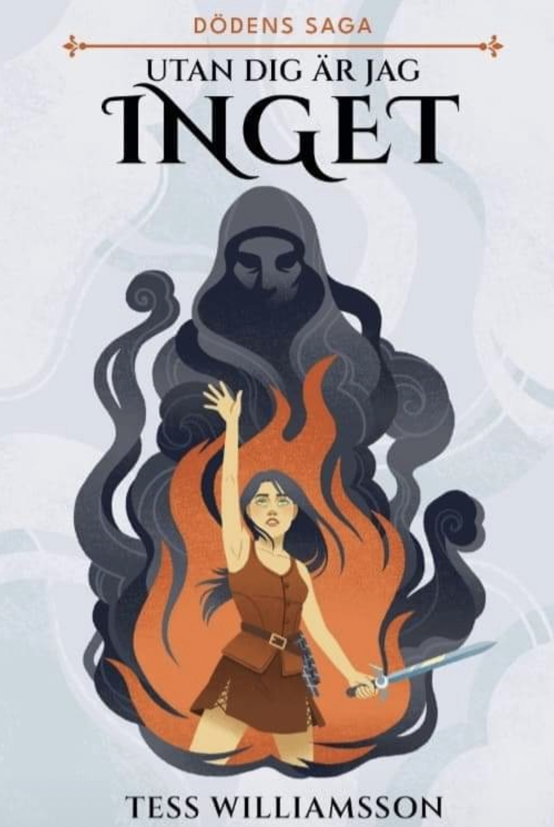 Utan dig är jag inget (Dödens saga, #2)
