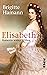 Elisabeth: Kaiserin wider Willen