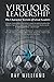 Virtuous Leadership by Ray Williams