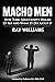 Macho Men: How Toxic Mascul...