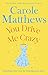 You Drive Me Crazy by Carole Matthews