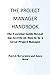 The Product Manager Handbook: The Essential Guide Revealing Secrets on How to be a Great Project Manager