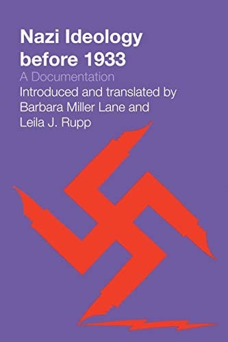 Nazi Ideology before 1933: A Documentation (Hardcover)