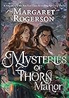Mysteries of Thorn Manor (Sorcery of Thorns, #1.5) Book cover for Mysteries of Thorn Manor (Sorcery of Thorns, #1.5)