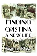 Finding Cristina: A New Life