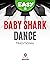 Baby Shark Dance I Traditional Nursery Rhyme I Easy Piano Sheet Music for Beginners Adults Kids Toddlers Students : Teach Yourself How to Play Piano Keyboard I Popular Song I Video Tutorial I Lyrics