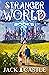Stranger World Series: Books 1-5