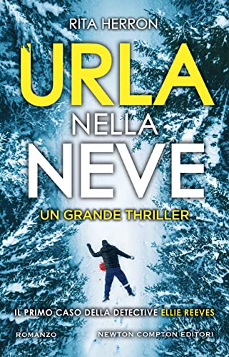 Urla nella neve (Detective Ellie Reeves #1)