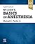 Miller's Basics of Anesthesia