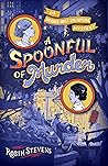 A Spoonful of Murder by Robin Stevens