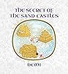 The Secret of the Sand Castles by Demi
