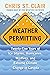Weather Permitting: Twenty-Five Years of Ice Storms, Hurricanes, Wildfires, and Extreme Climate Change in Canada