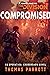 Compromised (The Division #2)