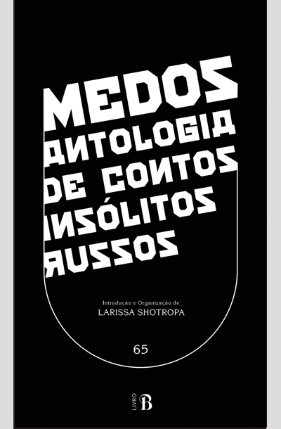 Medos - Antologia de Contos Insólitos Russos