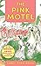 The Pink Motel