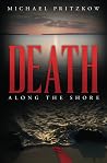 Death Along the S...