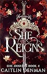 She Reigns