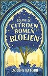 Zolang de citroenbomen bloeien by Zoulfa Katouh