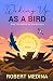 Waking Up As a Bird: Read T...