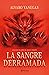 La sangre derramada