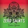 Zero Saints