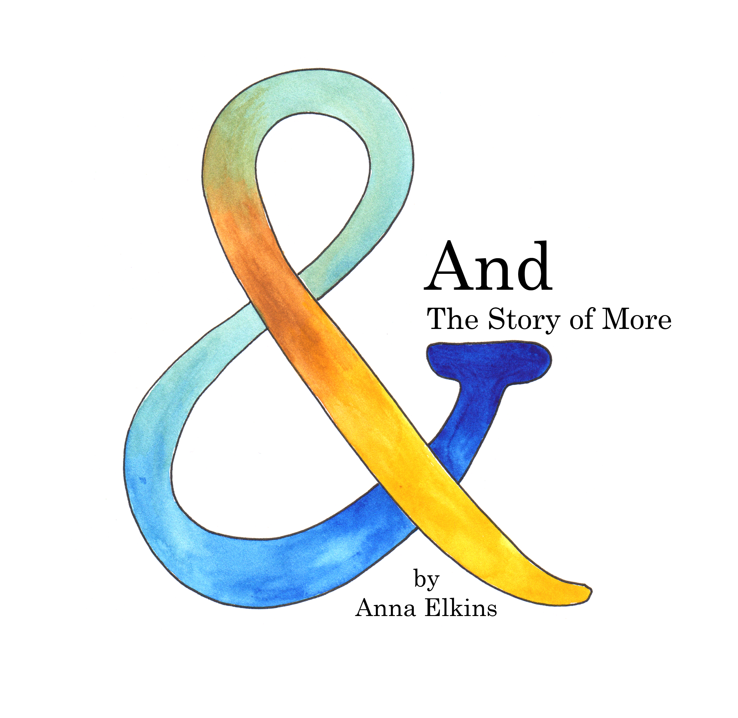 And: The Story of More