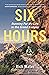 Six Hours: Running For My L...