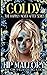 Goldy: Dark Fairytales (Happily Never After Fairytale Retellings, #2)