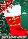 A Home for Christmas by Katie Eagan Schenck