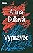 Vypravěč by Anna Bolavá