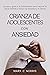 Crianza de Adolescentes con Ansiedad by Kangaroo Publications