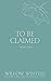 To Be Claimed: Primal Lust (To Be Claimed #3)