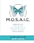 M.O.S.A.I.C.: Simplifying the Art of Organizational Effectiveness and Change