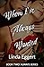 Whom I've Always Wanted (Al...