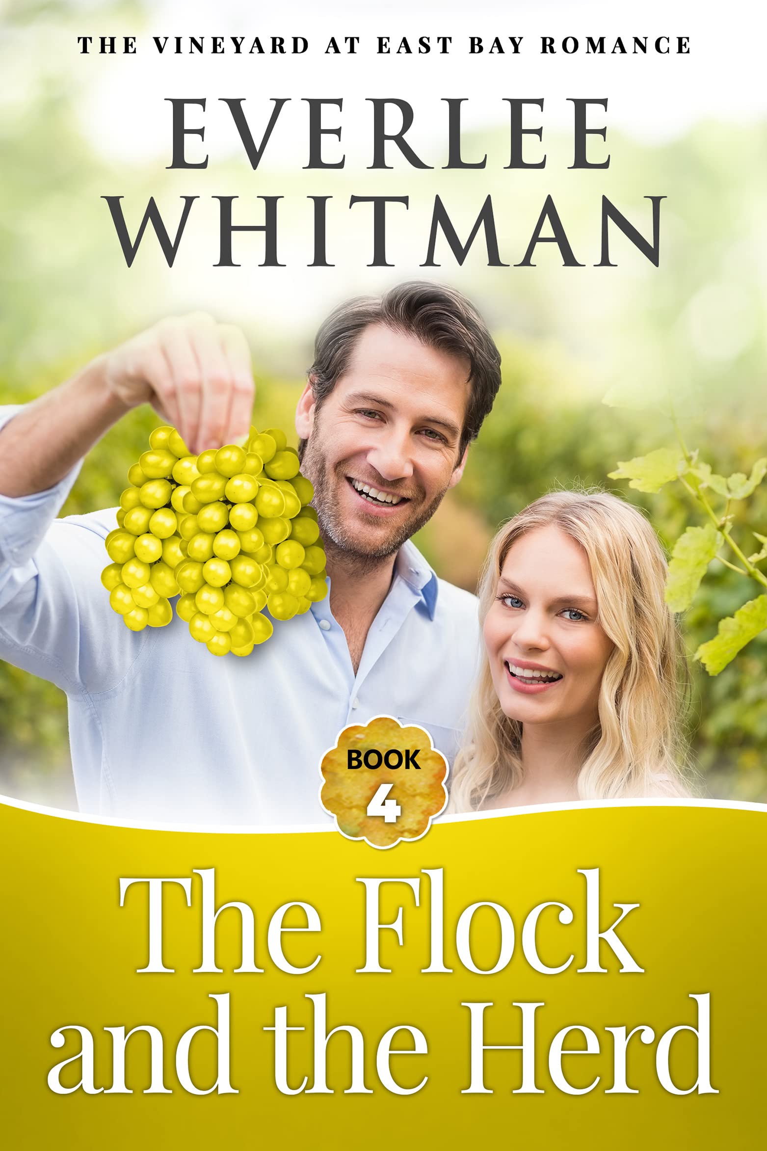 The Flock and the Herd (The Vineyard at East Bay #4)