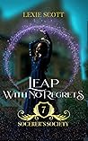 Leap with No Regrets by Lexie Scott