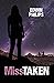 MissTaken