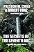 The Secrets of the Seventh Arc: The Hunt for Flight MH370 (The Last Templars)