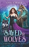 Saved by Wolves: ...