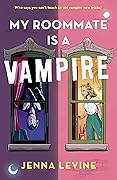 My Roommate Is a Vampire (My Vampires, #1)