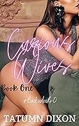 Curious Wives: (Friends with Benefits-FARRAH)