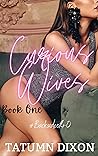 Curious Wives by Tatumn Dixon