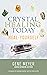 CRYSTAL HEALING TODAY: Heal Yourself